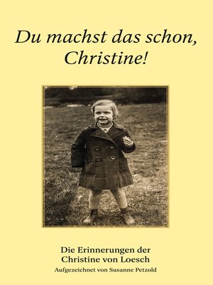 cover image of Du machst das schon, Christine!